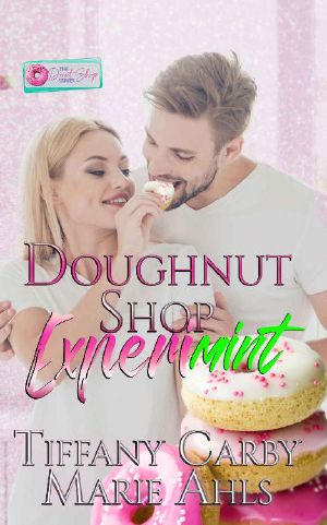 [Donut Shop 01] • Doughnut Shop Experimint · A Donut Shop Series Novella